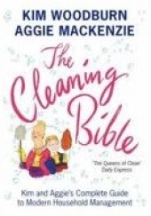 Okładka książki The Cleaning Bible Aggie MacKenzie, Kim Woodburn