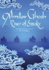 Okładka książki River of Smoke Amitav Ghosh