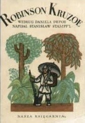 Okładka książki Robinson Kruzoe (według Daniela Defoe) Stanisław Stampf’l