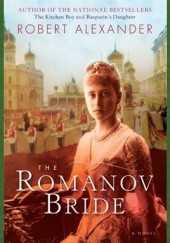 Okładka książki The Romanov Bride Robert Alexander