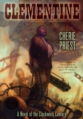Okładka książki Clementine Cherie Priest