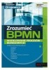 Okładka książki Zrozumieć BPMN. Modelowanie procesów biznesowych Szymon Drejewicz
