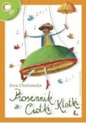 Okładka książki Piosennik Ciotki Klotki Ewa Chotomska