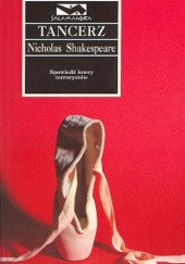 Okładka książki Tancerz Nicholas Shakespeare