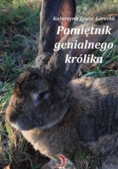Pamiętnik genialnego królika