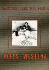 Okładka książki Pizza weselna Darek Foks
