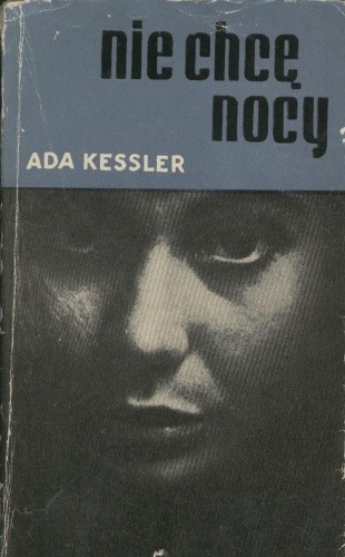 Okładka książki Nie chcę nocy Ada Kessler