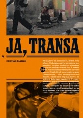 Okładka książki Ja, transa Cristian Alarcón
