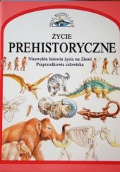 Okładka książki Życie prehistoryczne Steve Parker