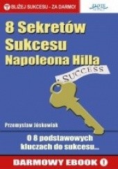 Okładka książki 8 Sekretów Sukcesu Napoleona Hilla Przemysław Jóskowiak