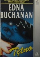 Okładka książki Tętno Edna Buchanan