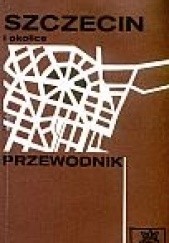 Okładka książki Szczecin i okolice Czesław Piskorski
