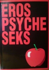 Okładka książki Eros, psyche, seks. Materiały z konferencji 