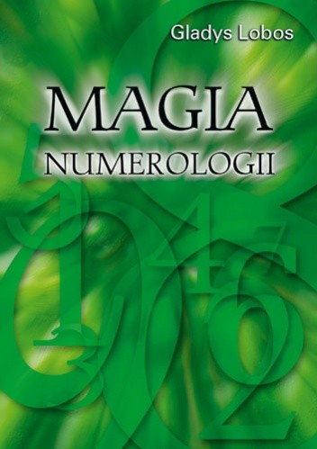 Okładka książki Magia numerologii Gladys Lobos