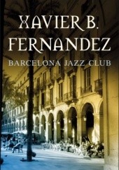 Okładka książki Barcelona Jazz Club Xavier B Fernandez