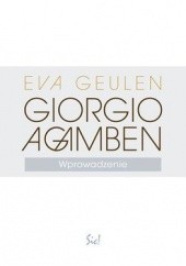 Okładka książki Giorgio Agamben. Wprowadzenie Eva Geulen