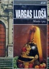 Okładka książki Miasto i psy Mario Vargas Llosa