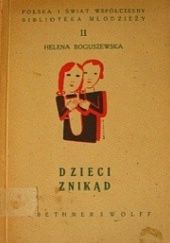 Okładka książki Dzieci znikąd Helena Boguszewska