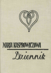 Okładka książki Dziennik Maria Kasprowiczowa