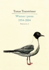 Okładka książki Wiersze i proza 1954-2004 Tomas Tranströmer