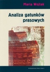 Okładka książki Analiza gatunków prasowych Maria Wojtak
