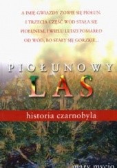 Okładka książki Piołunowy las. Historia Czarnobyla Mary Mycio