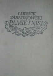 Okładka książki Pamiętniki Ludwik Jabłonowski