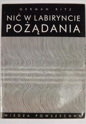Okładka książki Nić w labiryncie pożądania: gender i płeć w literaturze polskiej od romantyzmu do postmodernizmu German Ritz