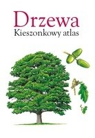 Okładka książki Drzewa. Kieszonkowy atlas praca zbiorowa