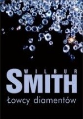 Okładka książki Łowcy diamentów Wilbur Smith