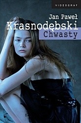 Okładka książki Chwasty Jan Paweł Krasnodębski