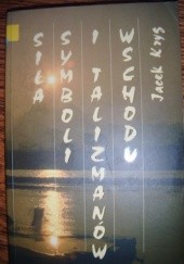 Okładka książki Siła symboli i talizmanów Wschodu Jacek Kryg