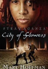 Stravaganza. City of Flowers
