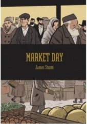 Okładka książki Market Day James Sturm
