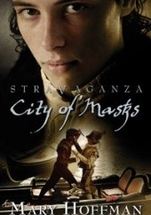 Okładka książki Stravaganza. City of Masks Mary Hoffman