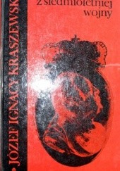 Okładka książki Z siedmioletniej wojny. Czasy Augusta III Józef Ignacy Kraszewski