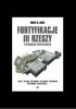 Okładka książki Fortyfikacje III Rzeszy w rysunkach przestrzennych Robert M. Jurga