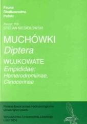 Okładka książki Muchówki (Diptera), wujkowate (Empididae: Hemerodromiinae, Clinocerinae) Stefan Niesiołowski