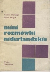 Okładka książki Mini rozmówki niderlandzkie Lisetta Stembor, Alina Wójcik