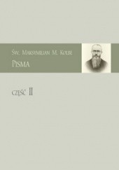 Okładka książki Pisma Część II św. Maksymilian Maria Kolbe