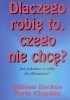 Okładka książki Dlaczego robię to, czego nie chcę? William Backus