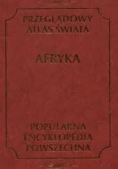 Okładka książki Przeglądowy Atlas Świata. Afryka Jerzy Groch, Rajmund Mydel