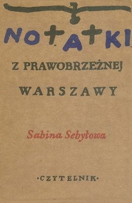 Notatki z prawobrzeżnej Warszawy