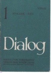 Okładka książki Dialog, nr 1 / styczeń 1988 Stefan Bratkowski, Redakcja miesięcznika Dialog, Arnold Wesker