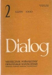 Okładka książki Dialog, nr 2 / luty 1990 Thomas Bernhard, Redakcja miesięcznika Dialog, Andrzej Rychcik, Wojciech Zimiński