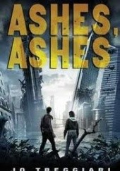Okładka książki Ashes, Ashes Jo Treggiari