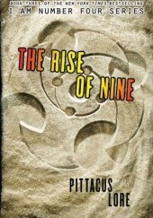 Okładka książki The Rise of Nine Pittacus Lore