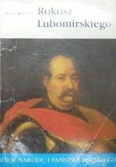 Okładka książki Rokosz Lubomirskiego Stanisław Płaza