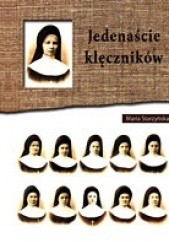 Okładka książki Jedenaście klęczników Maria Starzyńska