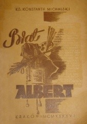 Okładka książki Brat Albert. W setną rocznicę urodzin (1846-1946) Konstanty Michalski